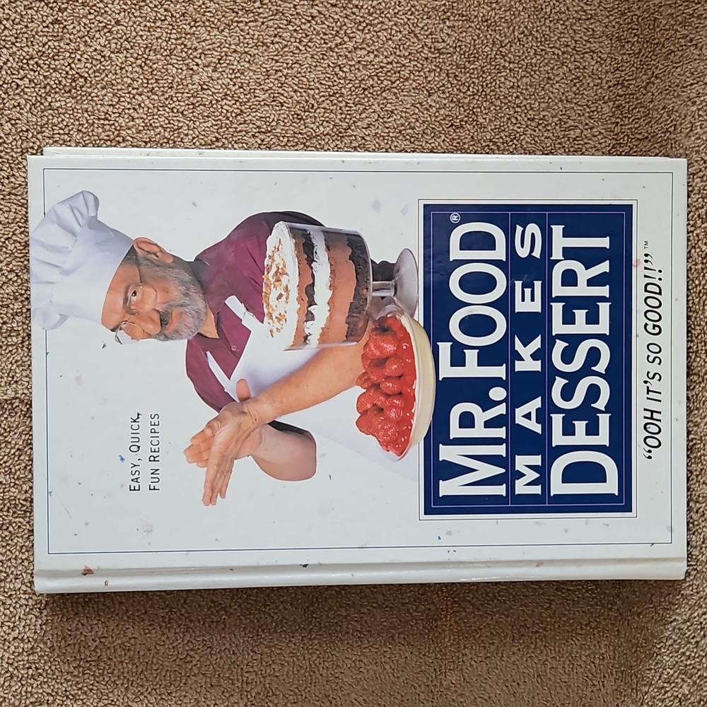 Mr. Food Makes Dessert Art Ginsburg Hardback Recipe Book Goodies for any Meal T8
